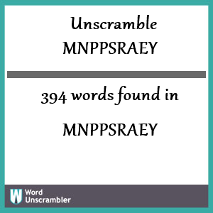 394 words unscrambled from mnppsraey