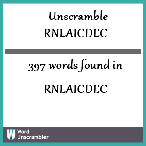 397 words unscrambled from rnlaicdec