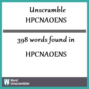 398 words unscrambled from hpcnaoens