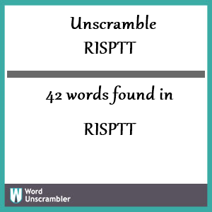 42 words unscrambled from risptt