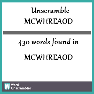 430 words unscrambled from mcwhreaod