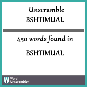 450 words unscrambled from bshtimual