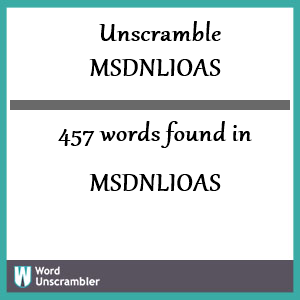 457 words unscrambled from msdnlioas