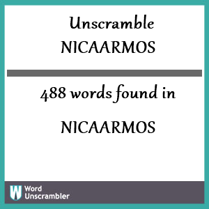 488 words unscrambled from nicaarmos