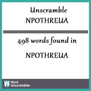 498 words unscrambled from npothreua