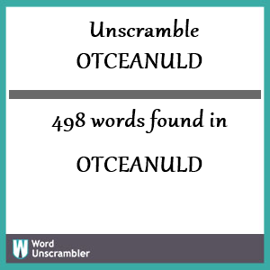 498 words unscrambled from otceanuld