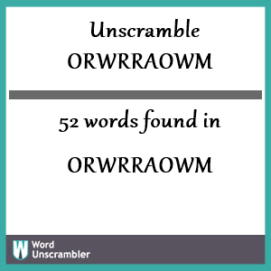 52 words unscrambled from orwrraowm