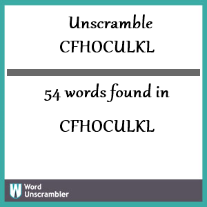 54 words unscrambled from cfhoculkl