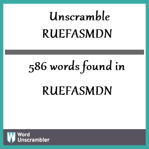 586 words unscrambled from ruefasmdn