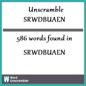 586 words unscrambled from srwdbuaen