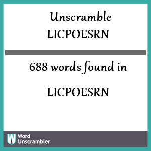 688 words unscrambled from licpoesrn