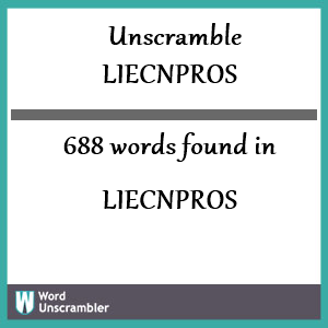 688 words unscrambled from liecnpros