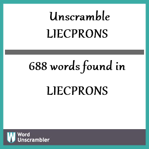 688 words unscrambled from liecprons