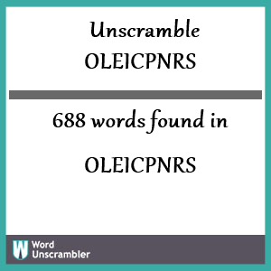 688 words unscrambled from oleicpnrs