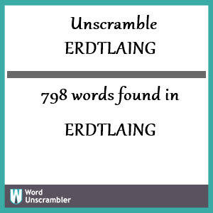 798 words unscrambled from erdtlaing