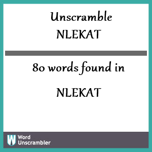 80 words unscrambled from nlekat