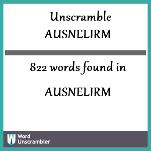 822 words unscrambled from ausnelirm