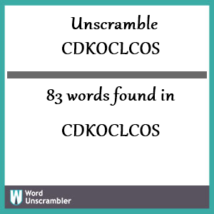 83 words unscrambled from cdkoclcos