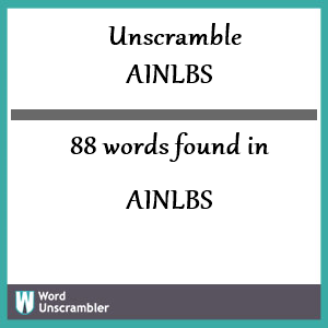 88 words unscrambled from ainlbs