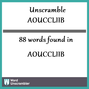 88 words unscrambled from aouccliib