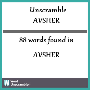 88 words unscrambled from avsher