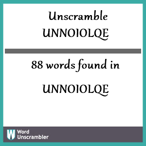 88 words unscrambled from unnoiolqe