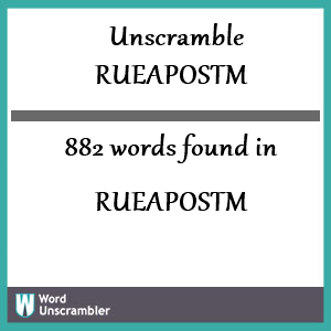 882 words unscrambled from rueapostm