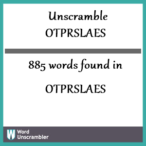 885 words unscrambled from otprslaes