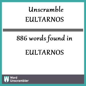 886 words unscrambled from eultarnos