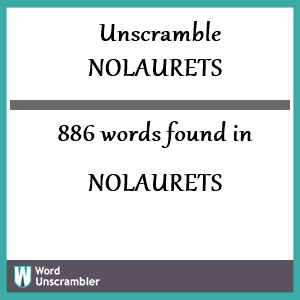 886 words unscrambled from nolaurets