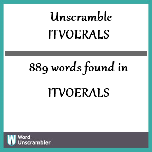 889 words unscrambled from itvoerals