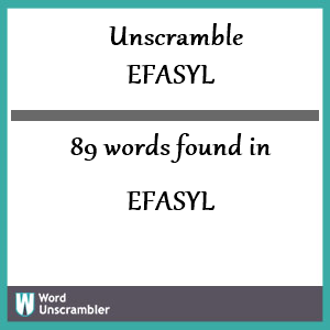 89 words unscrambled from efasyl