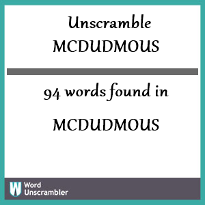 94 words unscrambled from mcdudmous