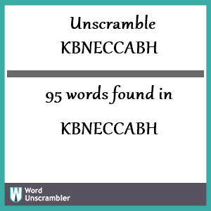 95 words unscrambled from kbneccabh