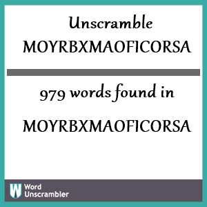 979 words unscrambled from moyrbxmaoficorsa